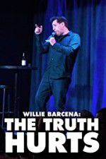 Watch Willie Barcena The Truth Hurts Putlocker