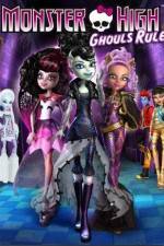 Watch Monster High Ghouls Rule Putlocker