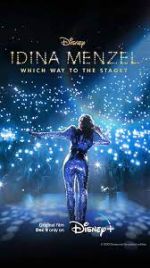Watch Idina Menzel: Which Way to the Stage? Putlocker