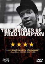 Watch The Murder of Fred Hampton Online Putlocker