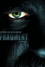 Watch Fragment Online Putlocker
