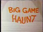 Watch Big Game Haunt (Short 1968) Online Putlocker