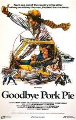 Watch Goodbye Pork Pie Online Putlocker
