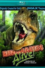 Watch Dinosaurs Alive Putlocker
