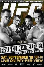 Watch UFC 103: Franklin vs. Belfort Online Putlocker