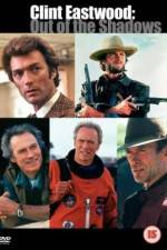 Watch American Masters Clint Eastwood Out of the Shadows Online Putlocker