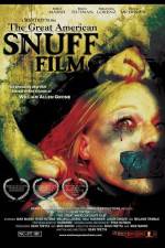 Watch The Great American Snuff Film Online Putlocker