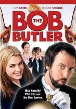 Watch Bob the Butler Putlocker