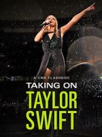 Watch Taking on Taylor Swift (TV Special 2023) Online Putlocker