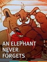 Watch An Elephant Never Forgets (Short 1934) Online Putlocker