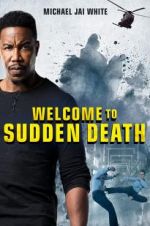 Watch Welcome to Sudden Death Putlocker