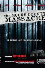 Watch The Bucks County Massacre Online Putlocker