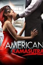 Watch American Kamasutra Putlocker
