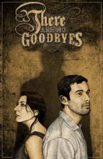 Watch There Are No Goodbyes Putlocker