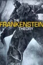 Watch The Frankenstein Theory Putlocker