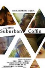 Watch Suburban Coffin Online Putlocker