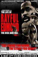 Watch The Life of Rayful Edmond Online Putlocker