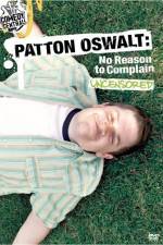 Watch Patton Oswalt No Reason to Complain Putlocker