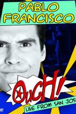 Watch Pablo Francisco Ouch Live from San Jose Putlocker