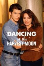 Watch Dancing at the Harvest Moon Putlocker