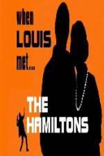 Watch When Louis Met the Hamiltons Online Putlocker