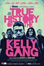 Watch True History of the Kelly Gang Putlocker
