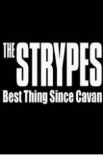 Watch The Strypes: Best Thing Since Cavan Online Putlocker