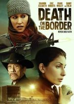 Watch Death on the Border Online Putlocker