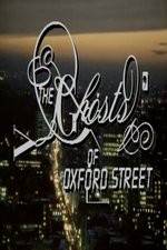 Watch The Ghosts of Oxford Street Putlocker