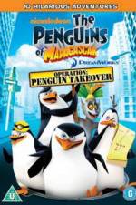 Watch The Penguins Of Madagascar Operation Penguin Takeover Putlocker