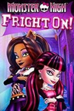 Watch Monster High: Fright On Putlocker