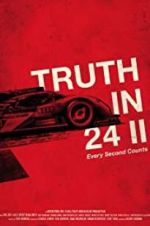 Watch Truth in 24 II: Every Second Counts Putlocker