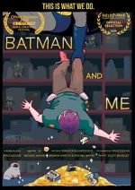 Watch Batman and Me Online Putlocker