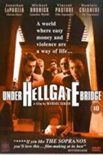 Watch Under Hellgate Bridge Online Putlocker