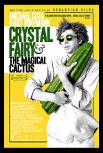 Watch Crystal Fairy & the Magical Cactus Online Putlocker