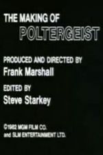 Watch The Making of \'Poltergeist\' Online Putlocker