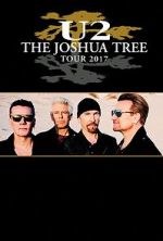 Watch U2: The Joshua Tree Tour Online Putlocker