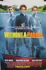 Watch Without a Paddle Online Putlocker