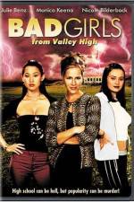 Watch Bad Girls from Valley High Putlocker