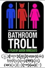 Watch Bathroom Troll Online Putlocker