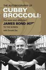 Watch Cubby Broccoli: The Man Behind Bond Putlocker