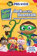 Watch Super Why!: Jack and the Beanstalk & Other Story Book Adventures Putlocker