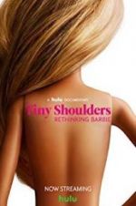 Watch Tiny Shoulders, Rethinking Barbie Putlocker