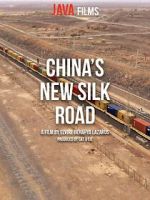 Watch China\'s New Silk Road Online Putlocker
