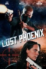 Watch Lost Phoenix Online Putlocker