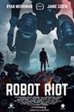 Watch Robot Riot Putlocker