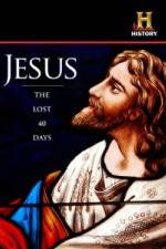 Watch Jesus: The Lost 40 Days Online Putlocker