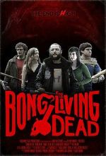 Watch Bong of the Living Dead Online Putlocker