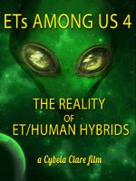 Watch ETs Among Us 4: The Reality of ET/Human Hybrids Putlocker