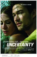 Watch Uncertainty Online Putlocker